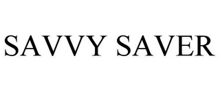 SAVVY SAVER