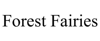 FOREST FAIRIES