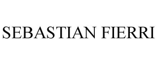 SEBASTIAN FIERRI