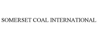 SOMERSET COAL INTERNATIONAL