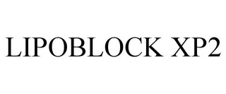LIPOBLOCK XP2