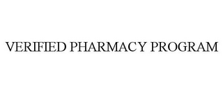 VERIFIED PHARMACY PROGRAM