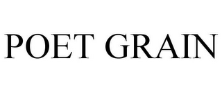 POET GRAIN