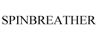 SPINBREATHER