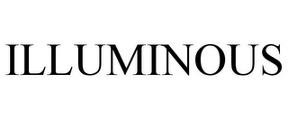 ILLUMINOUS