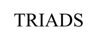TRIADS