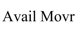 AVAIL MOVR