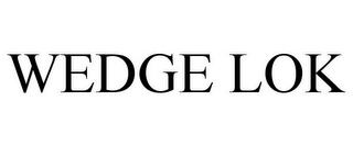 WEDGE LOK
