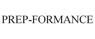 PREP-FORMANCE