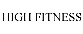 HIGH FITNESS