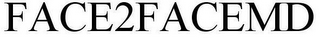 FACE2FACEMD