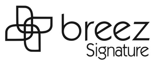 BREEZ SIGNATURE