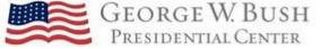 GEORGE W. BUSH PRESIDENTIAL CENTER