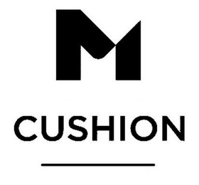 M CUSHION