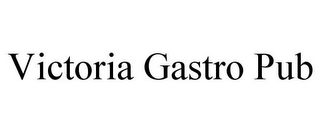 VICTORIA GASTRO PUB