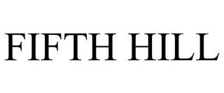FIFTH HILL