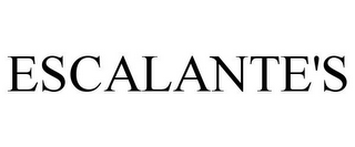 ESCALANTE'S