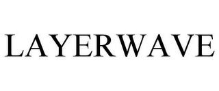 LAYERWAVE