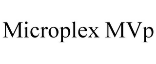 MICROPLEX MVP