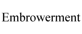 EMBROWERMENT