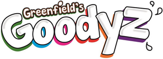 GREENFIELD'S GOODYZ