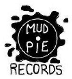 MUD PIE RECORDS