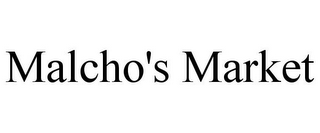 MALCHO'S MARKET
