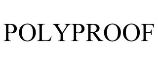 POLYPROOF