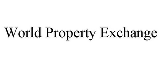 WORLD PROPERTY EXCHANGE