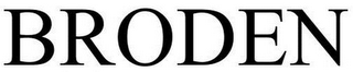 BRODEN