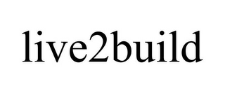 LIVE2BUILD