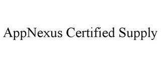 APPNEXUS CERTIFIED SUPPLY