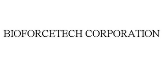 BIOFORCETECH CORPORATION