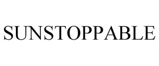 SUNSTOPPABLE