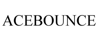 ACEBOUNCE