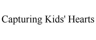 CAPTURING KIDS' HEARTS