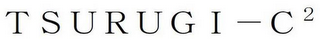 TSURUGI - C2