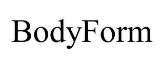 BODYFORM