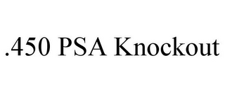 .450 PSA KNOCKOUT