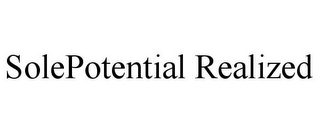 SOLEPOTENTIAL REALIZED
