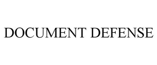 DOCUMENT DEFENSE