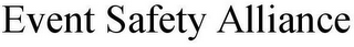 EVENT SAFETY ALLIANCE