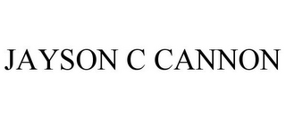 JAYSON C CANNON
