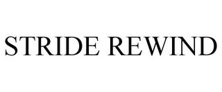 STRIDE REWIND