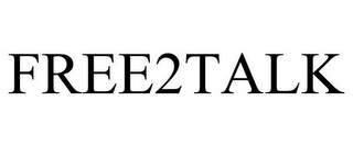FREE2TALK