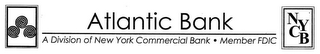 ATLANTIC BANK A DIVISION OF NEW YORK COMMERCIAL BANK MEMBER FDIC NYCB