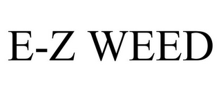 E-Z WEED