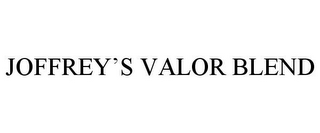 JOFFREY'S VALOR BLEND