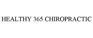 HEALTHY 365 CHIROPRACTIC