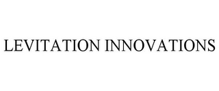 LEVITATION INNOVATIONS